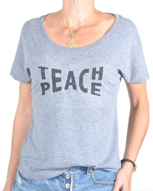 Teach Peace  ~  Grey Wide Neck Graphic Tee